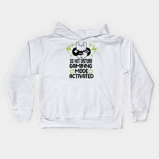 do not disturb gaming mode activated funny gamer Kids Hoodie